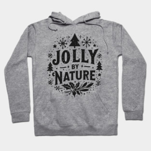 Jolly by Nature Hoodie