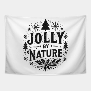 Jolly by Nature Tapestry