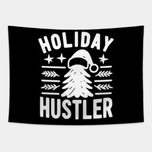 Holiday Hustler Tapestry