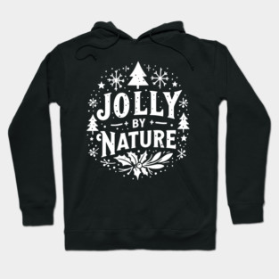 Jolly by Nature Hoodie