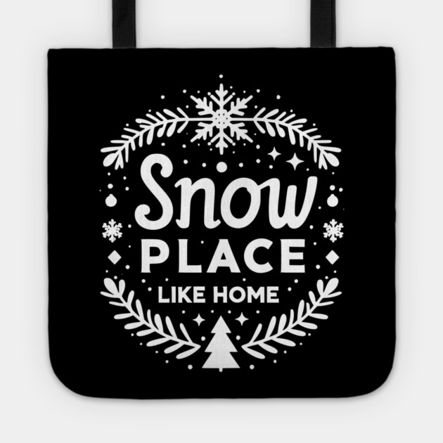 Snow Place Like Home Tote by Frank Ring