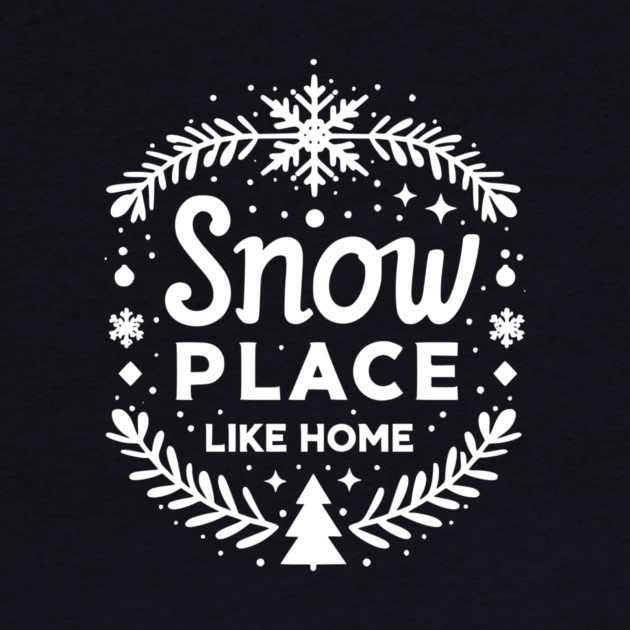 Snow Place Like Home by Frank Ring