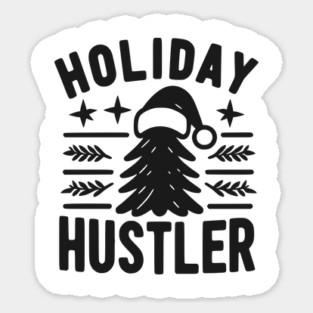 Holiday Hustler Magnet