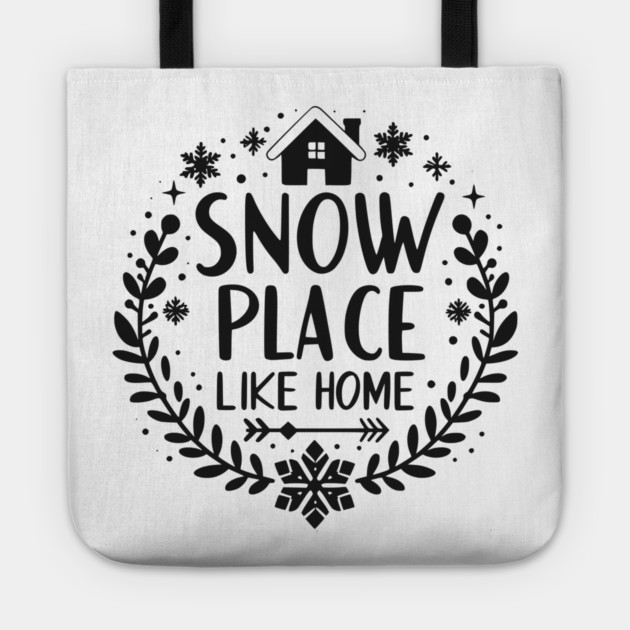 Snow Place Like Home Tote by Frank Ring