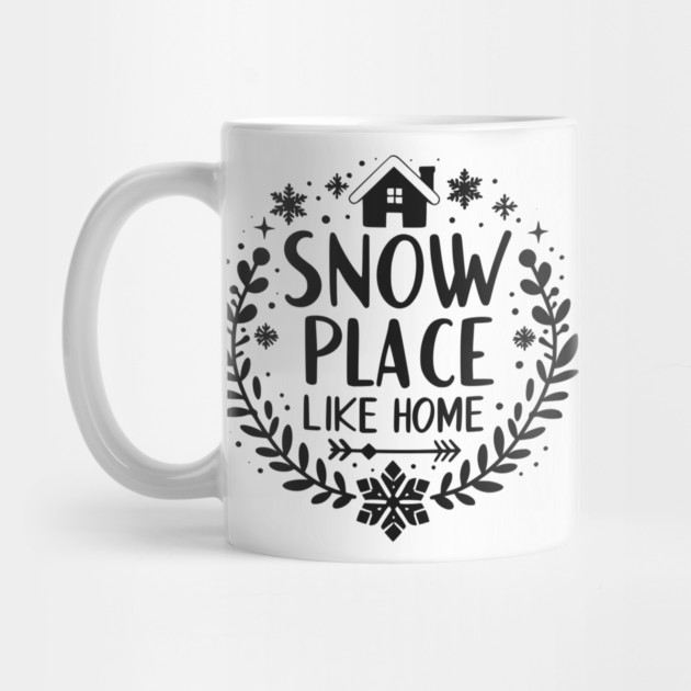 Snow Place Like Home by Frank Ring