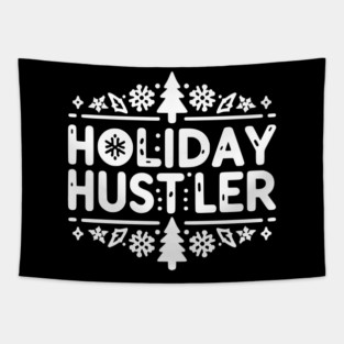 Holiday Hustler Tapestry