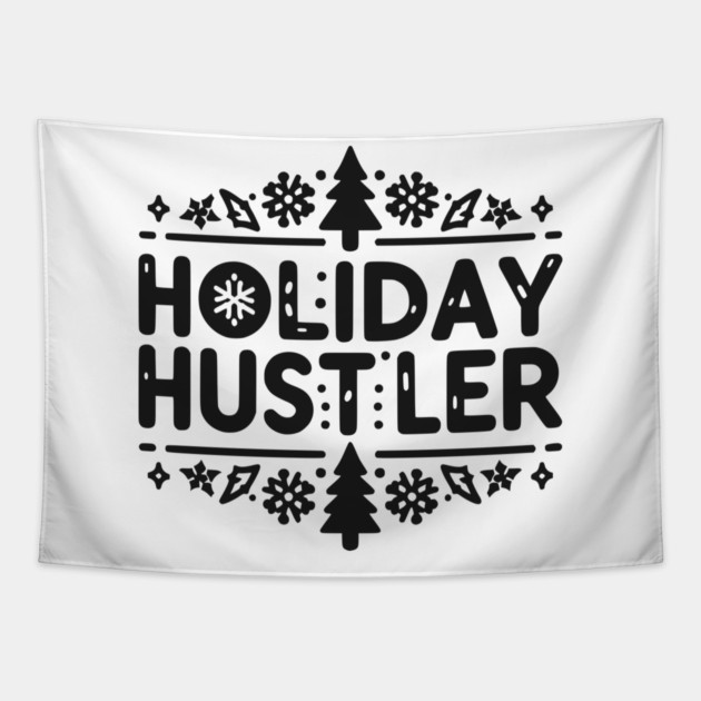 Holiday Hustler Tapestry by Frank Ring