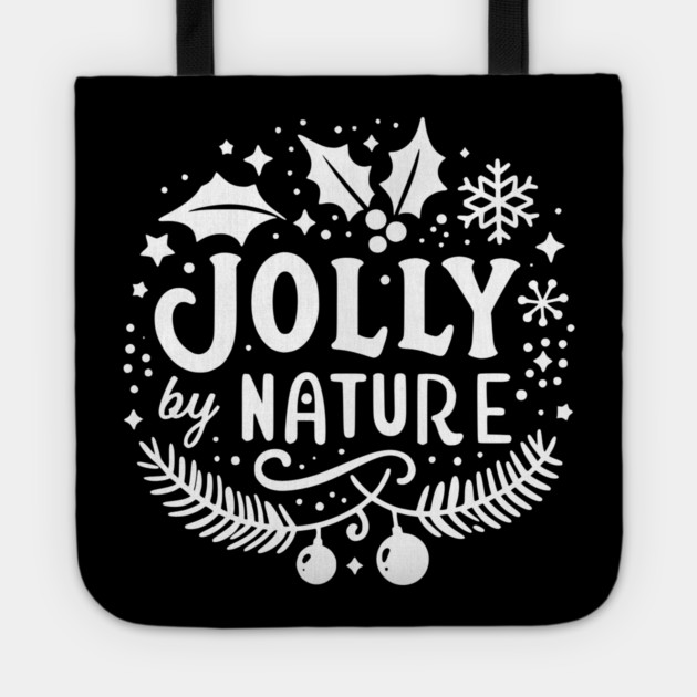 Jolly by Nature Tote by Frank Ring