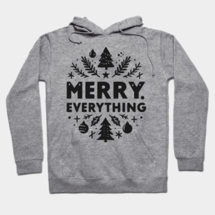 Merry Everything Hoodie