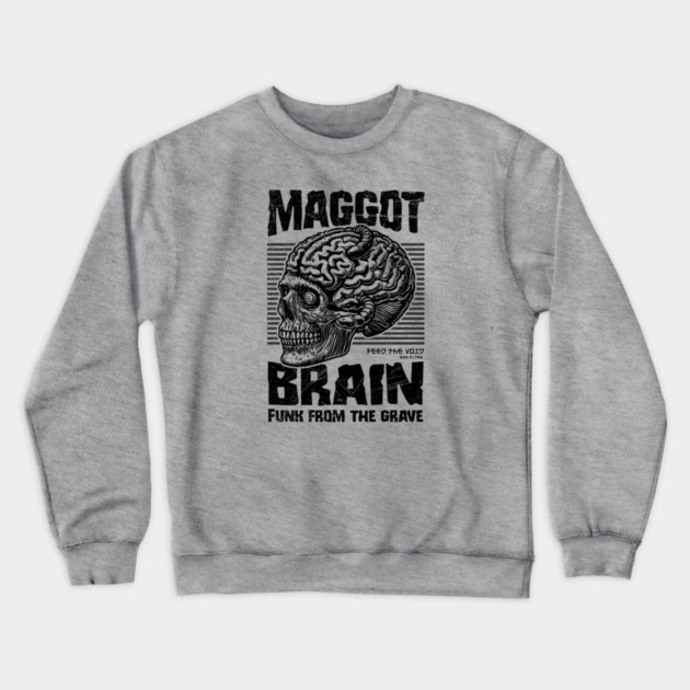 MAGGOT BRAIN Crewneck Sweatshirt by artslaves