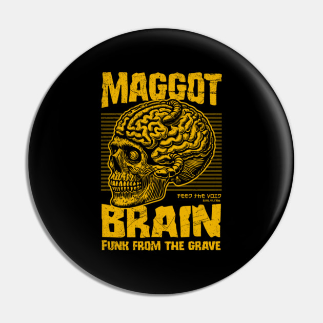 MAGGOT BRAIN Pin by artslaves