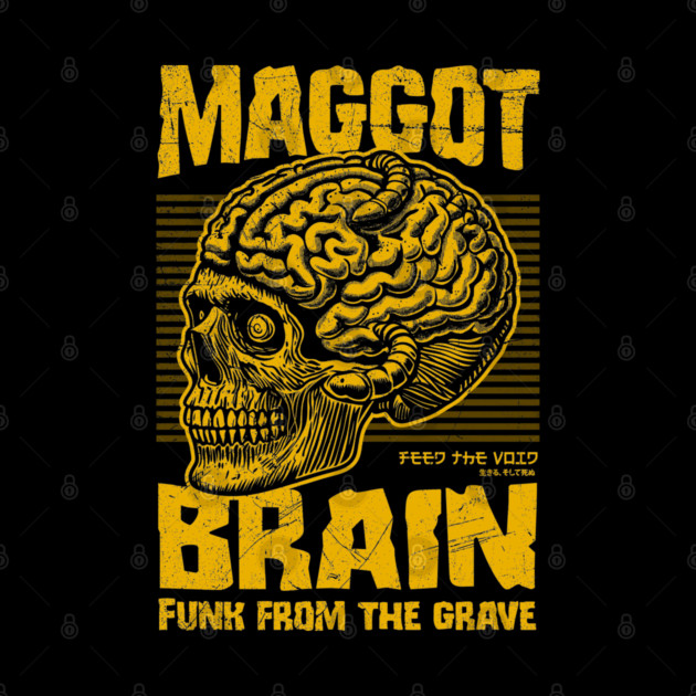 MAGGOT BRAIN by artslaves