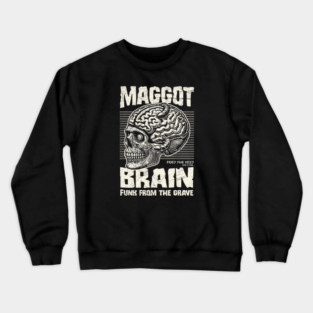 MAGGOT BRAIN Crewneck Sweatshirt