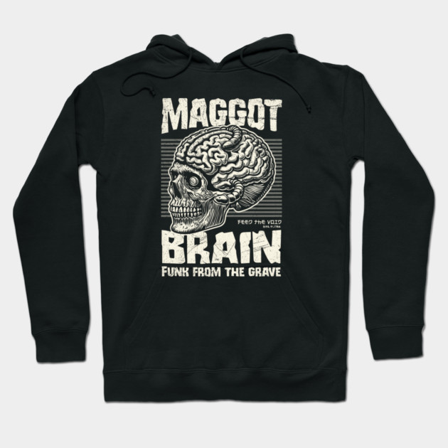 MAGGOT BRAIN Hoodie by artslaves