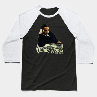 Quincy Jones Rip record producer 1933 2024 Baseball T-Shirt