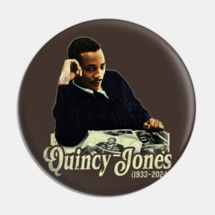 Quincy Jones Rip record producer 1933 2024 Pin