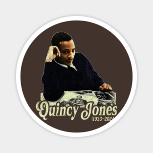 Quincy Jones Rip record producer 1933 2024 Magnet