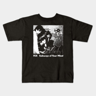 Subways of Your Mind - Fex Kids T-Shirt