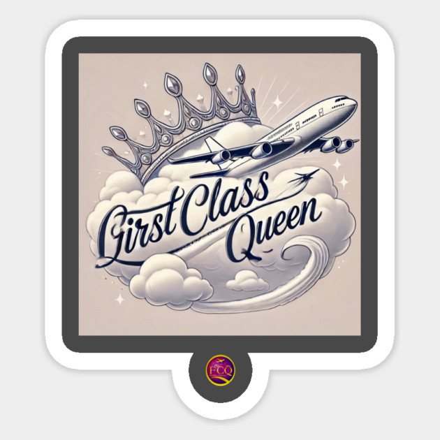 FirstClassQueen Sticker by FirstClassQueen