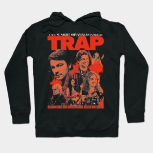 Trap Movie Hoodie