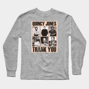 quincy jones thank you Long Sleeve T-Shirt