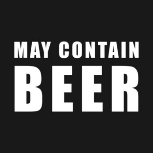May Contain Beer T-Shirt