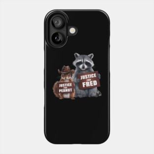 justice for peanut the squirrel justice for fred Phone Case