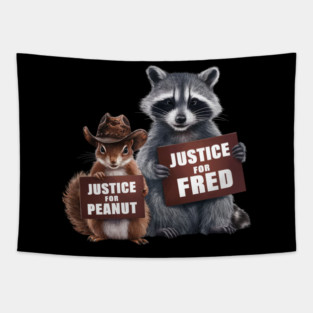 justice for peanut the squirrel justice for fred Tapestry