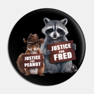 justice for peanut the squirrel justice for fred Pin