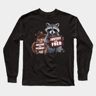 justice for peanut the squirrel justice for fred Long Sleeve T-Shirt