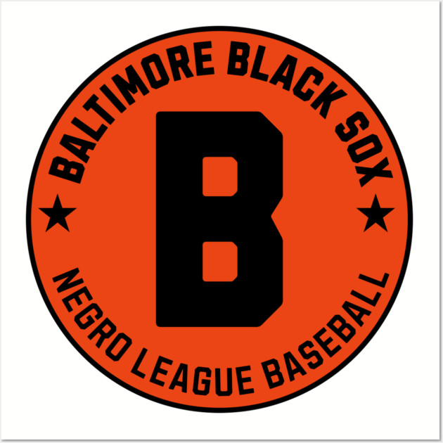 Baltimore Black Sox Negro League Baseball Tribute Reverse Wall Art by UrbanLifeApparel