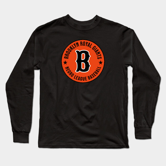 The Brooklyn Royal Giants Negro League Baseball - Tribute - Reversed Long Sleeve T-Shirt by UrbanLifeApparel