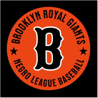 The Brooklyn Royal Giants Negro League Baseball - Tribute - Reversed Posters and Art