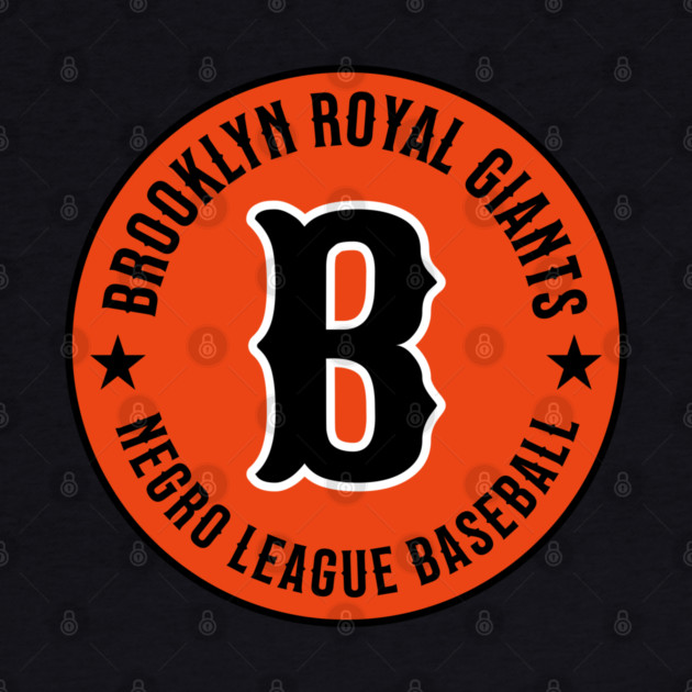 The Brooklyn Royal Giants Negro League Baseball - Tribute - Reversed by UrbanLifeApparel