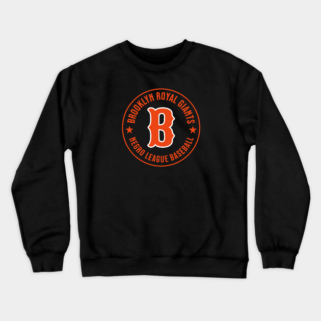 The Brooklyn Royal Giants Negro League Baseball - Tribute Crewneck Sweatshirt by UrbanLifeApparel