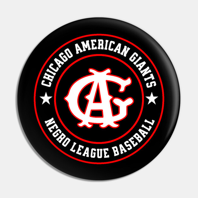 The Chicago American Giants - Tribute - Reverse Pin by UrbanLifeApparel