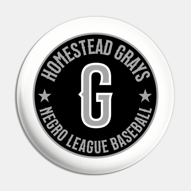 Homestead Grays Negro League Baseball - Tribute - BLK Pin by UrbanLifeApparel