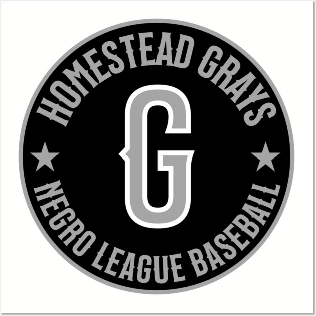 Homestead Grays Negro League Baseball - Tribute - BLK Wall Art by UrbanLifeApparel