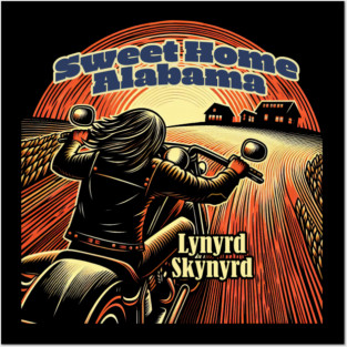 SWEET HOME ALABAMA: lynyrd skynyrd Posters and Art