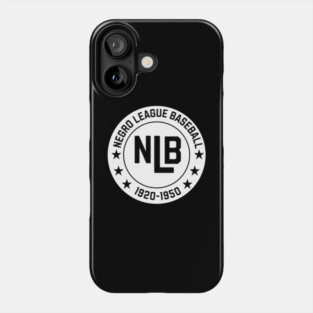 NLB - Negro League Baseball - Tribute - Blk on Wht Phone Case by UrbanLifeApparel