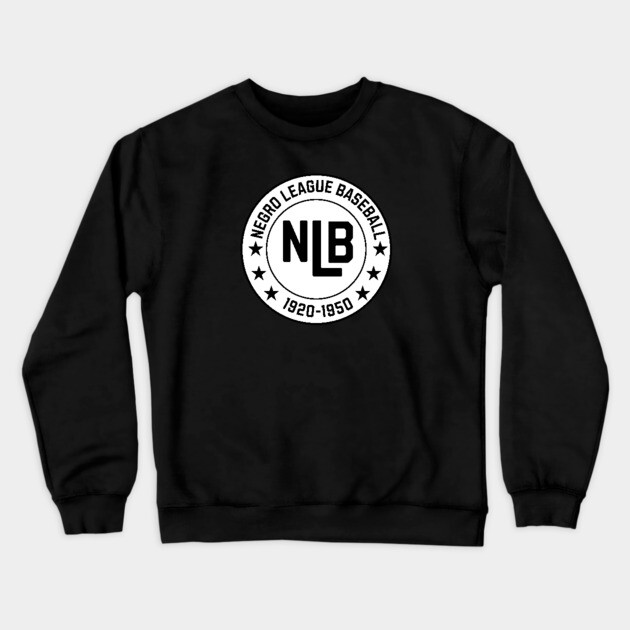 NLB - Negro League Baseball - Tribute - Blk on Wht Crewneck Sweatshirt by UrbanLifeApparel