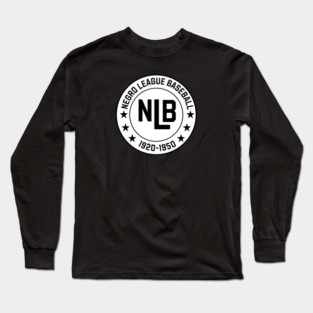 NLB - Negro League Baseball - Tribute - Blk on Wht Long Sleeve T-Shirt