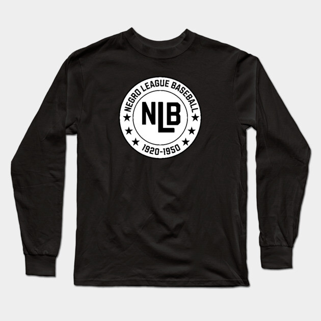 NLB - Negro League Baseball - Tribute - Blk on Wht Long Sleeve T-Shirt by UrbanLifeApparel