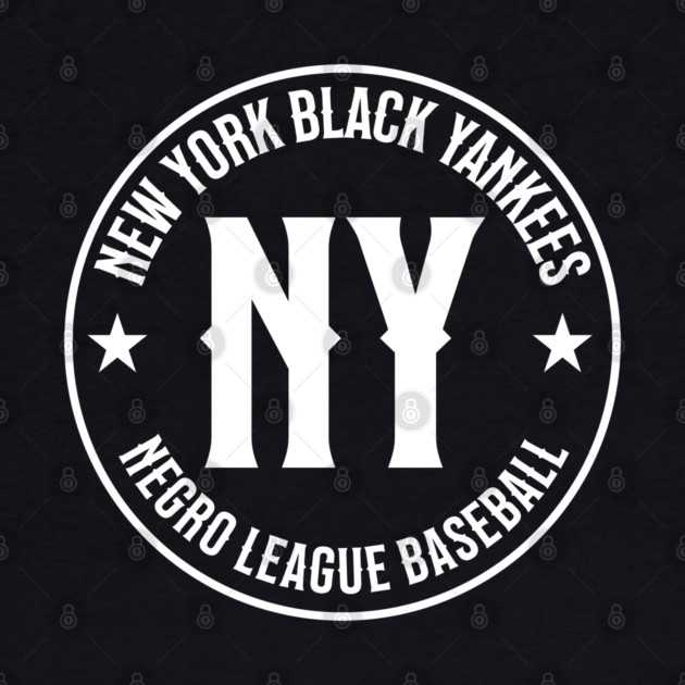 New York Black Yankees - Negro League Baseball - Tribute by UrbanLifeApparel