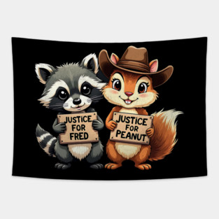Justice For Peanut The Squirrel And Fred the Raccon Tapestry