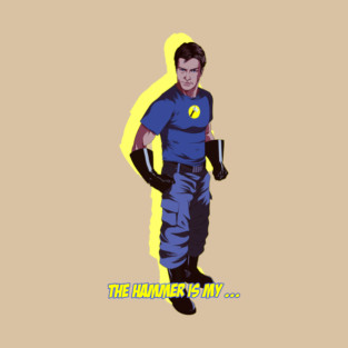 The Hammer is My.... T-Shirt