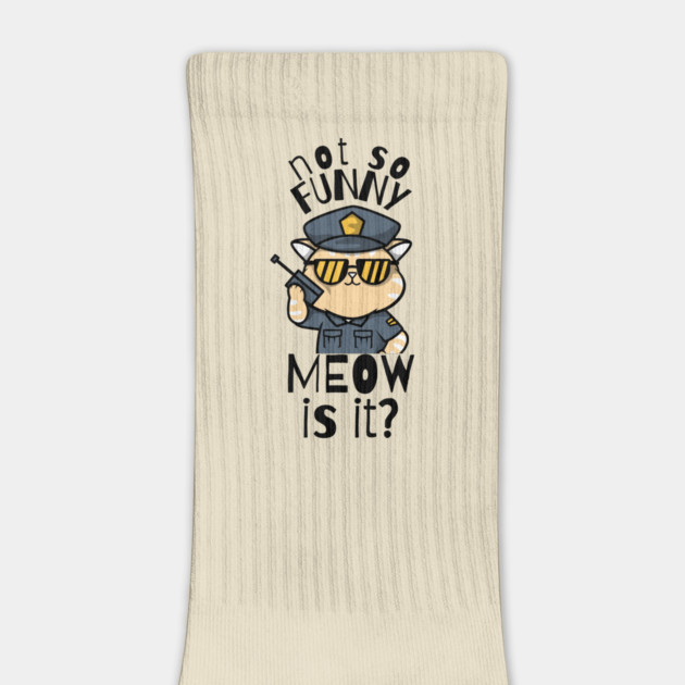 Not So Funny Meow Is It Funny Cat by The WYLD Tribe