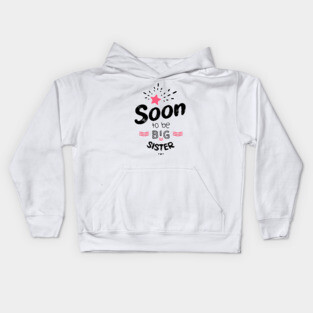 Soon to be big sister Kids Hoodie
