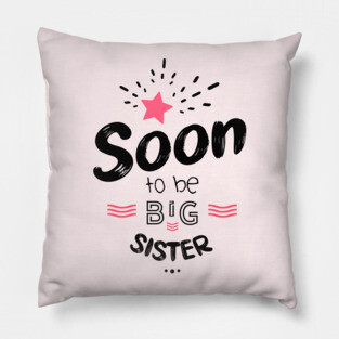 Soon to be big sister Pillow