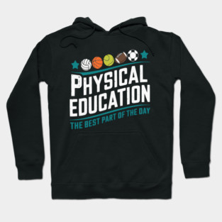 Physical Education The Of Hoodie